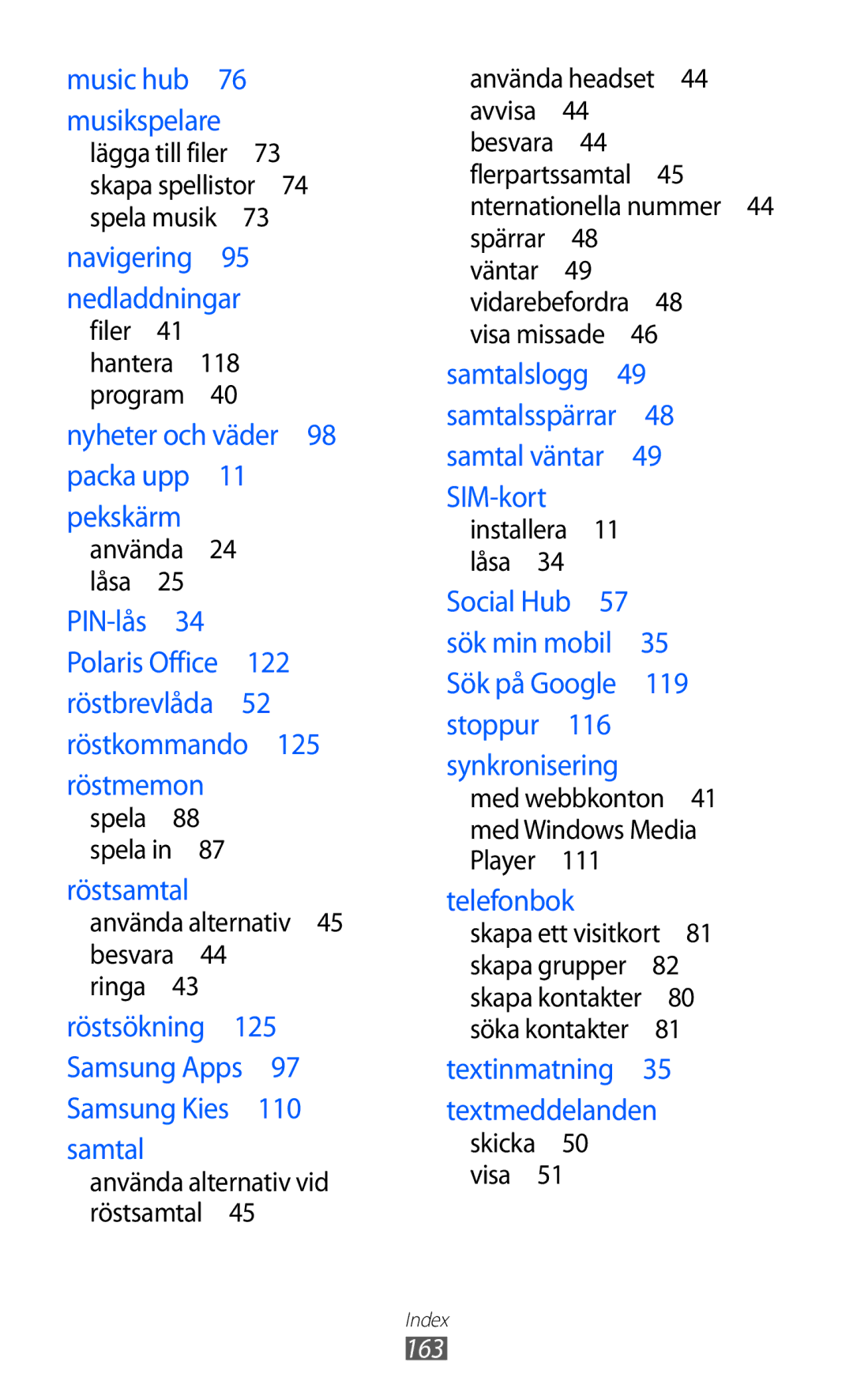 Samsung GT-I9070MSANEE, GT-I9070HKANEE, GT-I9070RWANEE manual Nyheter och väder 98 packa upp , 163 